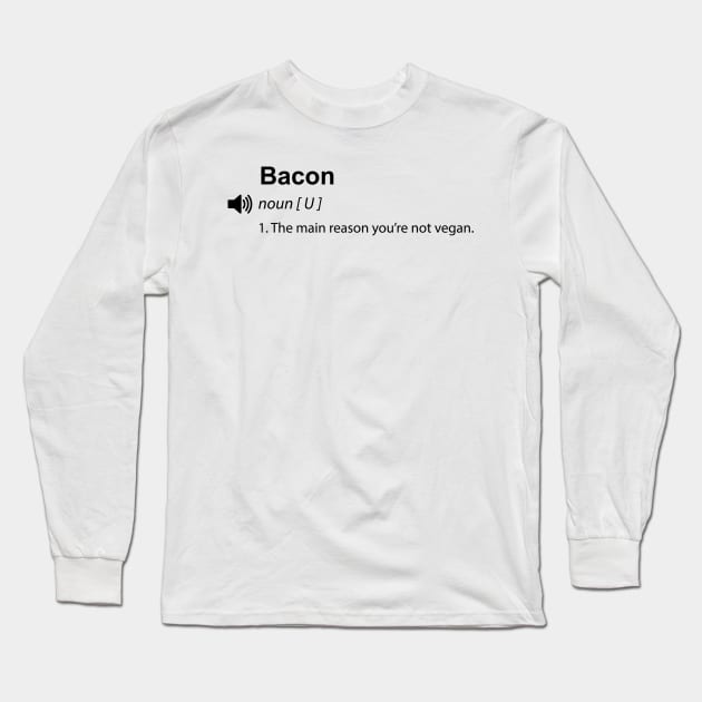 Funny vegan definition: Bacon - Women Men Kids Sticker Long Sleeve T-Shirt by Thevegansociety